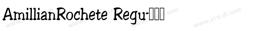 AmillianRochete Regu字体转换